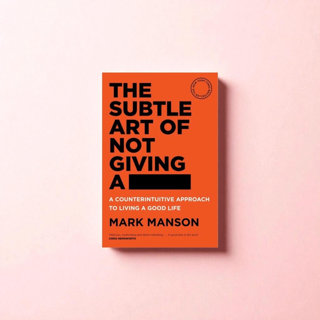 The Subtle Art of Not Giving a F*ck - Forgetmenot